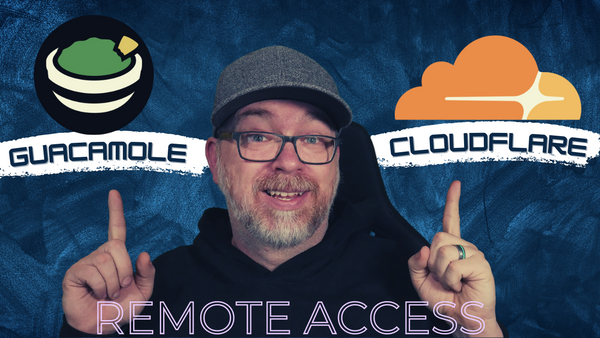 How To Access Your PCs and Servers from Anywhere Using Guacamole and CloudFlare Tunnels